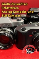 Große Auswahl an lichtstarken Analog-Kompakt- und SLR-Kameras