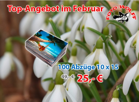 Top-Angebot im Februar bei Foto Wolff in Dinslaken: 100 Abzüge 10 x 15 cm für nur 25,- Euro
