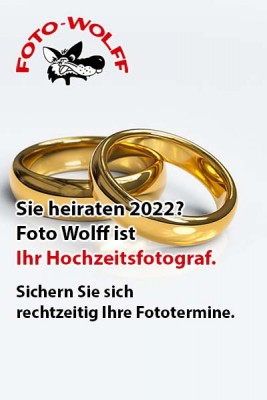 Sie heiraten 2022? Foto Wolff ist Ihr Hochzeitsfotograf. Sichern Sie sich rechtzeitig Ihre Fototermine.